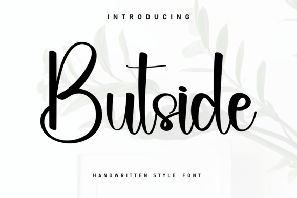 Butside: A Script Font That Adds Warmth to Your Campaigns