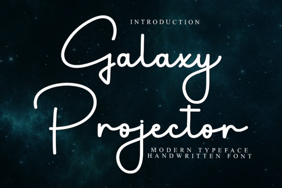 Galaxy Projector: A Font for Ethereal Elegance