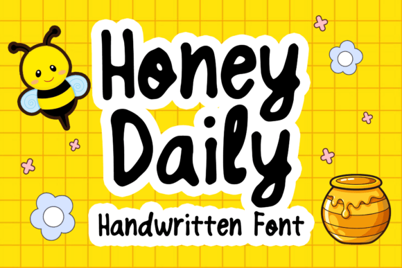 Honey Daily: The Font That Makes Your Campaigns Pop