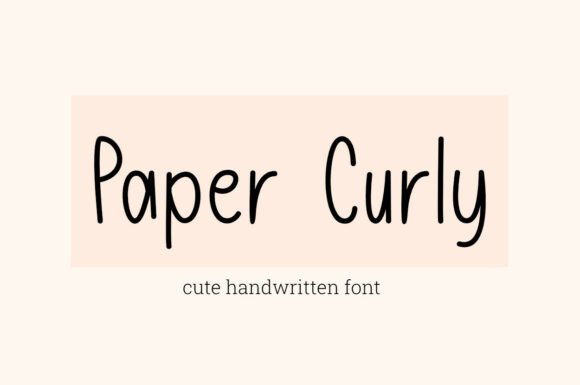 Paper Curly: A Font That Adds Warmth to Your Brand