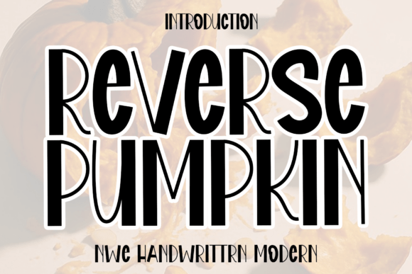 Reverse Pumpkin: A Font That Elevates Branding