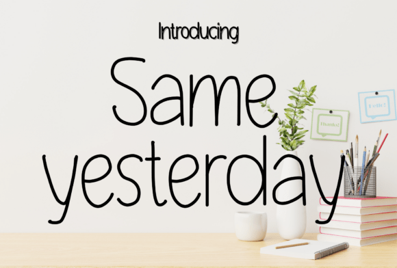 Same Yesterday: A Versatile Font for Digital Design