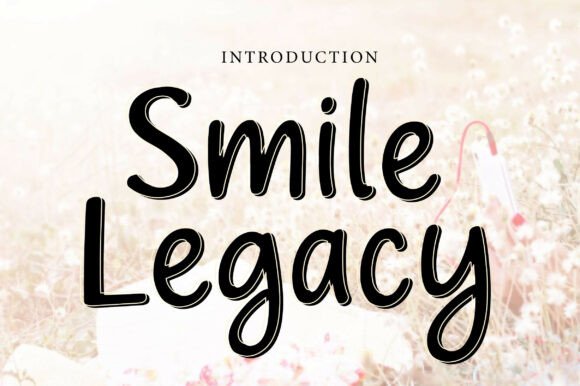 Smile Legacy: A Font for Editorial Warmth and Personality