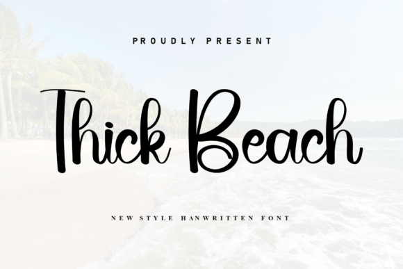 Thick Beach: The Font That Elevates Your Brand
